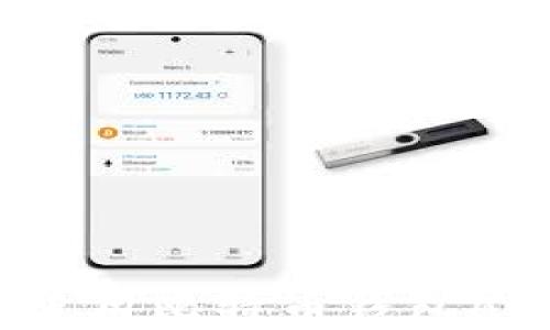 
如何下载和使用比特币钱包APP？详尽指南