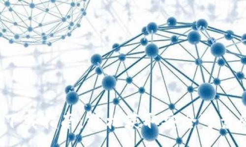 :
imToken 2.0 下载指南：轻松获取安全可靠的数字资产钱包