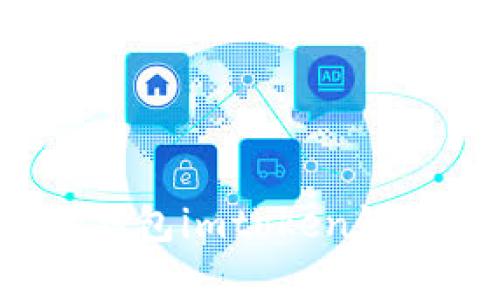  全面解析以太钱包imtoken镜像及其使用指南